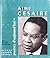Aimé Césaire by Lilyan Kesteloot