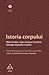 Istoria corpului, vol I. De la Renaştere la Secolul Luminilor