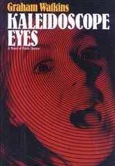 Kaleidoscope Eyes - A Novel of Erotic Horror
