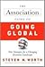 The Association Guide to Going Global: New Strategies for a Changing Economic Landscape