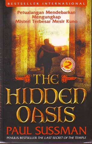 The Hidden Oasis: Petualangan Mendebarkan Mengungkap Misteri Terbesar Mesir Kuno