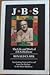 JBS: The Life and Work of J...