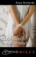 Glorious Enslavement: A Spicy Romance Anthology of Historical Fiction Stories