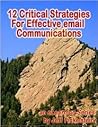 12 Critical Strategies for Effective Email Communication