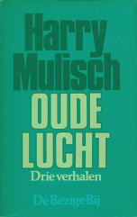 Oude lucht: drie verhalen (Paperback)