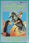 The Silver Stallion (Linda Craig Adventures, #3)
