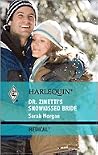 Dr. Zinetti's Snowkissed Bride by Sarah   Morgan