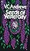 Seeds of Yesterday (Dollanganger, #4)