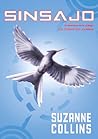 Sinsajo by Suzanne Collins Sinsajo by Suzanne Collins