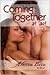 Coming Together by Alessia Brio