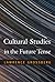 Cultural Studies in the Future Tense