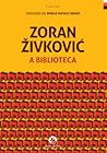 A Biblioteca by Zoran Živković