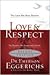 Love and Respect / Love and Respect Workbook 2-1 by Emerson Eggerichs