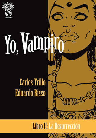 Yo, Vampiro, Libro II: La maldición (Yo vampiro, #2)