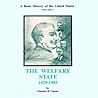 A Basic History of the United States, Volume 5: The Welfare State 1929-1985
