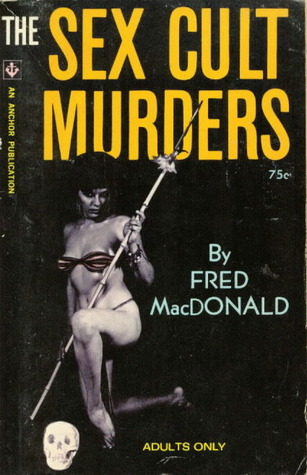 The Sex Cult Murders (Paperback)