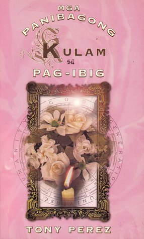 Mga Panibagong Kulam sa Pag-Ibig