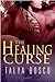The Healing Curse