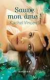 Sauve mon âme !