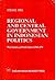 Regional and Central Government in Indonesian Politics: West Sumatra and South Sulawesi, 1949-1979