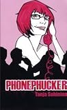 Phonephucker by Tanja Suhinina