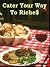Cater Your Way To Riche$--2...