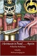Christmas is Dead...Again