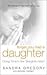 Forget You Had a Daughter by Sandra Gregory