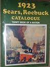 1923 Sears, Roebuck Catalogue Thrift Book Of A Nation