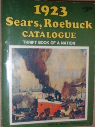 1923 Sears, Roebuck Catalogue Thrift Book Of A Nation
