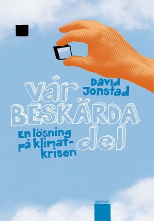 Vår beskärda del