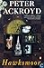 Hawksmoor by Peter Ackroyd