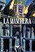 La Maschera (Book 1)