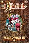 Excalibur: Weird War III