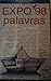 A Expo em 98 Palavras