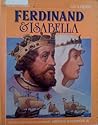 Ferdinand and Isabella (World Leaders Past & Present)