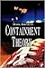 Containment Theory