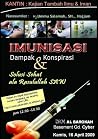 Imunisasi: Dampak, Konspirasi dan Solusi Sehat Ala Rasulullah saw Imunisasi: Dampak, Konspirasi dan Solusi Sehat Ala Rasulullah saw