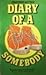 Diary of a Somebody