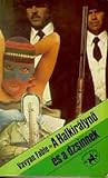 A Halkirálynő és ...