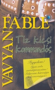 Tíz kicsi kommandós (Vis Major, #5)