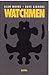 Watchmen by Alan Moore Watchmen by Alan Moore