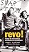 Revo! Tankar om den frihetliga socialismen och revolutionen by Arwid Lund
