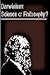 Darwinism: Science or Philo...