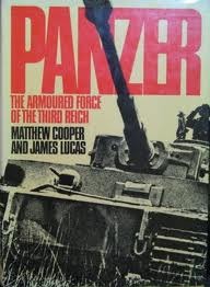 Panzer: The Armoured Force of the Third Reich