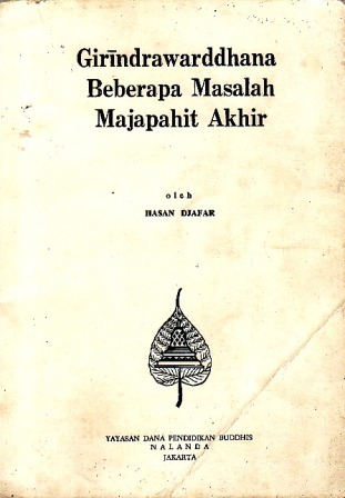 Girindrawarddhana: Beberapa Masalah Majapahit Akhir (Paperback)