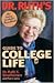 Dr. Ruth's Guide to College Life: The Savvy Student's Handbook