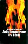 Adolescence in Hell