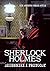 Sherlock Holmes. Dzienniki i przygody