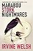 Marabou Stork Nightmares by Irvine Welsh